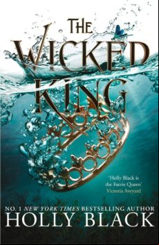 The Wicked King (the Folk Of The Air #2