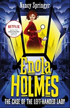 ENOLA HOLMES 2: THE CASE OF THE LEFT-HANDED LADY (edición en inglés)