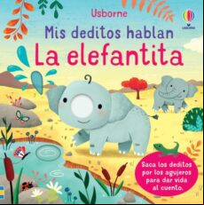 Mis Deditos Hablan :la Elefantita