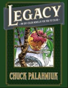 LEGACY: AN OFF COLOR NOVELLA FOR YOU TO COLOR (edición en inglés)