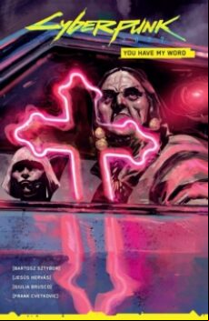 CYBERPUNK 2077: YOU HAVE MY WORD (edición en inglés)