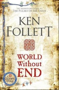 World Without End (kingsbridge Novels 2)