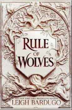 Rule Of Wolves (king Of Scars Book 2)