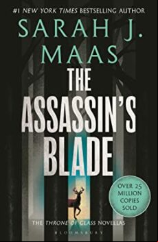 THE ASSASSIN S BLADE (THE THRONE OF GLASS PREQUEL NOVELLAS) (edición en inglés)
