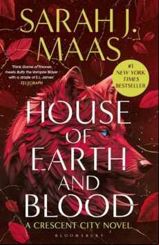 HOUSE OF EARTH AND BLOOD (CRESCENT CITY 1) (edición en inglés)
