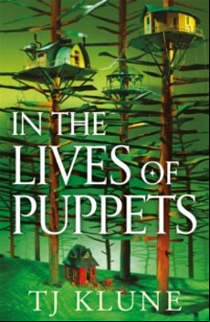 IN THE LIVES OF PUPPETS (edición en inglés)