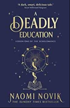 A Deadly Education
