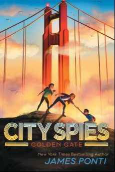 Golden Gate: Volume 2 (city Spies #2)