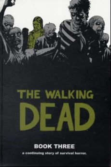 The Walking Dead Book 3