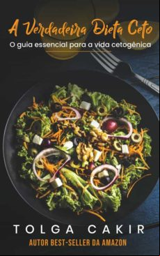 A Verdadeira Dieta Ceto (ebook)