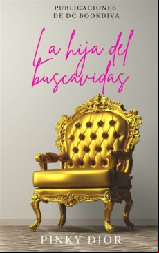 LA HIJA DEL BUSCAVIDAS EBOOK