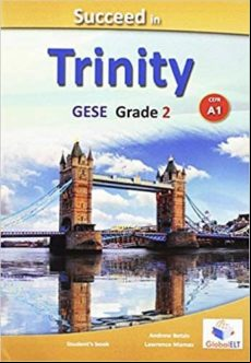 Succeed In Trinity-gese-grade 2 - Cefr A1 - Global Elt - Self-study Ed