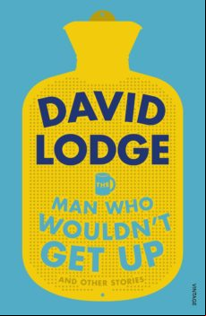 The Man Who Wouldn T Get Up And Other Stories