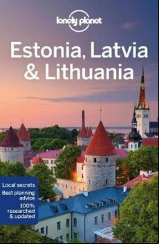 LONELY PLANET ESTONIA, LATVIA & LITHUANIA (edición en inglés)