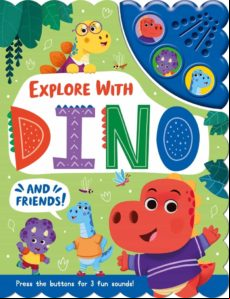 EXPLORE WITH DINO AND FRIENDS