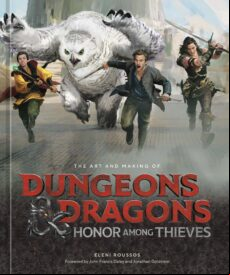 THE ART AND MAKING OF DUNGEONS & DRAGONS: HONOR AMONG THIEVES EBOOK (edición en inglés)