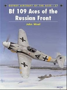 Bf 109 Aces Of The Russian Front