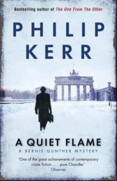 A Quiet Flame (bernie Gunther 5)