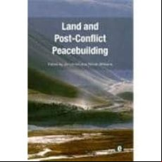 LAND AND POST-CONFLICT PEACEBUILDING (edición en inglés)