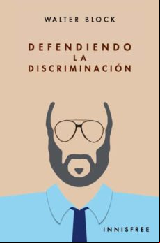 Defendiendo La Discriminación (ebook)