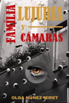 Familia Lujuria Y Cámaras (ebook)