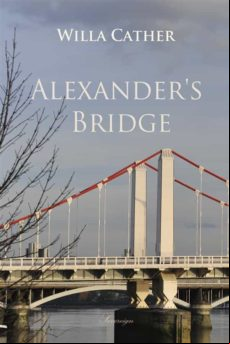 ALEXANDERS BRIDGE EBOOK (edición en inglés)