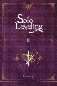 Solo Leveling Vol. 3 (light Novel)