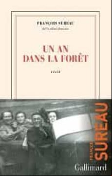 UN AN DANS LA FORÊT: RÉCIT