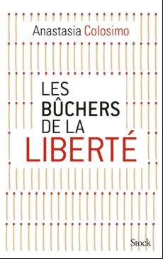 Les Buchers De La Liberte