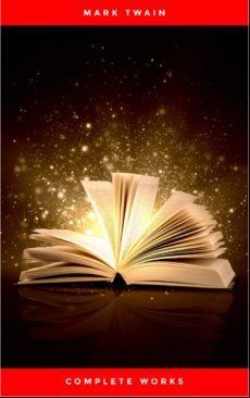 Mark Twain: Complete Works (ebook)