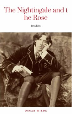 The Nightingale And The Rose By Oscar Wilde (2010-09-10) (ebook)