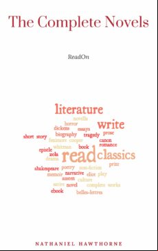 Nathaniel Hawthorne: The Complete Novels (ebook)