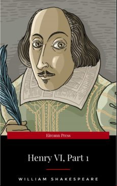 Henry Vi Part 1 (ebook)