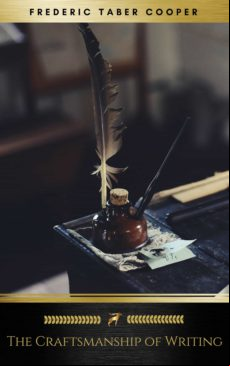 The Craftsmanship Of Writing (golden Deer Classics) (ebook)