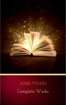 Mark Twain: Complete Works (ebook)