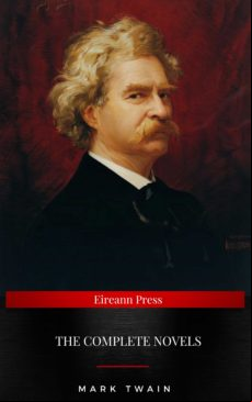 Mark Twain: The Complete Novels (ebook)