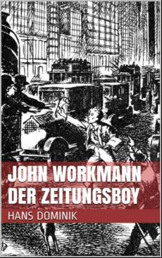 JOHN WORKMANN DER ZEITUNGSBOY EBOOK (edición en alemán)