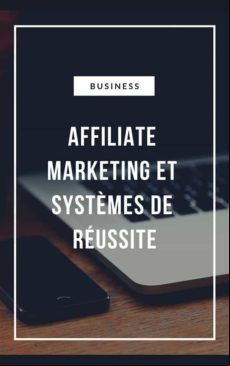  MARKETING ET SYSTÈMES DE RÉUSSITE EBOOK (edición en francés)