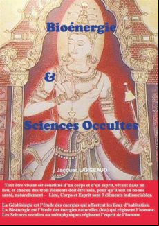 BIOÉNERGIE ET SCIENCES OCCULTES EBOOK (edición en francés)