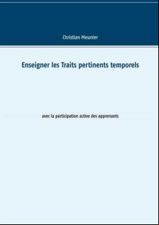 ENSEIGNER LES TRAITS PERTINENTS TEMPORELS EBOOK (edición en francés)