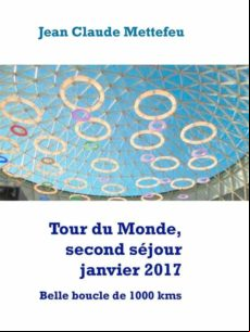 TOUR DU MONDE, SECOND SÉJOUR JANVIER 2017 EBOOK (edición en francés)