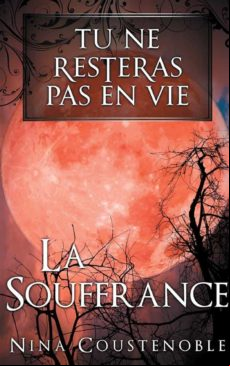 TU NE RESTERAS PAS EN VIE EBOOK (edición en francés)