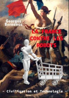 LA  CONTRE LES ROBOTS - CIVILISATION ET TECHNOLOGIE EBOOK (edición en francés)