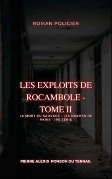 LES EXPLOITS DE ROCAMBOLE - TOME II EBOOK (edición en francés)