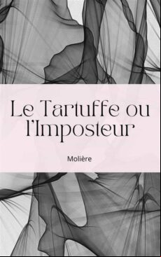 LE TARTUFFE OU LIMPOSTEUR EBOOK (edición en francés)