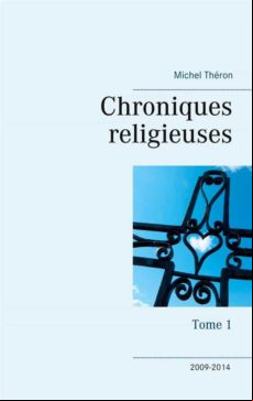 CHRONIQUES RELIGIEUSES EBOOK (edición en francés)