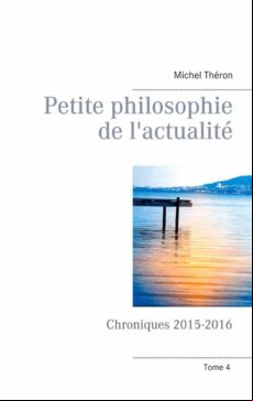 PETITE PHILOSOPHIE DE LACTUALITÉ EBOOK (edición en francés)