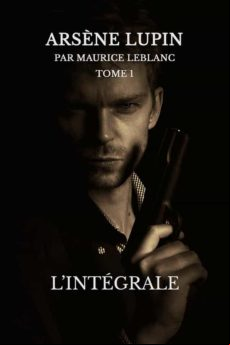 ARSÈNE LUPIN, LINTÉGRALE EBOOK (edición en francés)