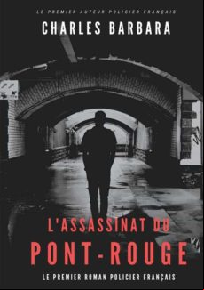 LASSASSINAT DU PONT-ROUGE EBOOK (edición en francés)