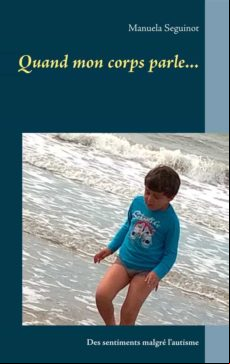 QUAND MON CORPS PARLE... EBOOK (edición en francés)